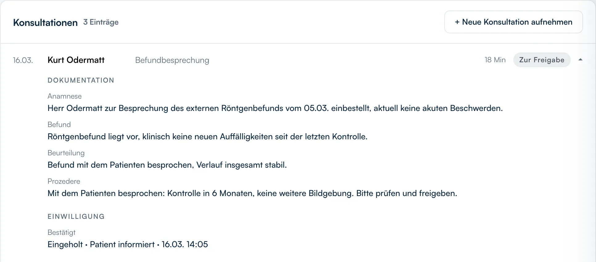 Konsultation in der Demo: Befundbesprechung von Herrn Odermatt, gegliedert in Anamnese, Befund, Beurteilung und Prozedere, Einwilligung um 14:05 eingeholt, Status zur Freigabe